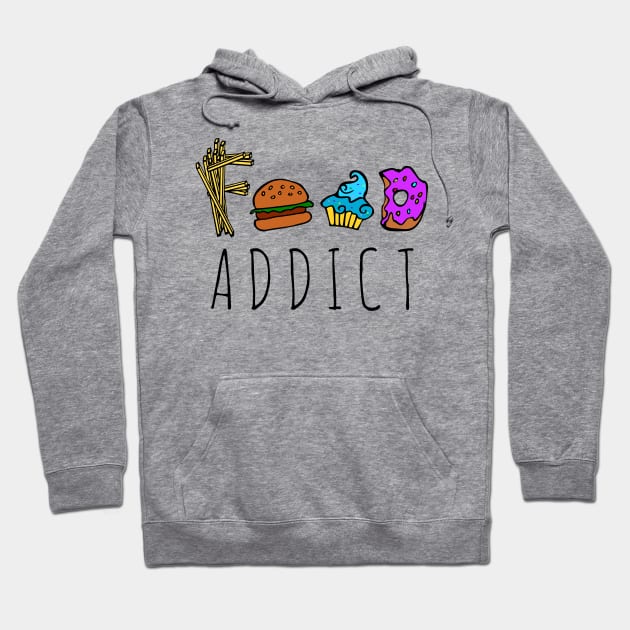 food addict Hoodie by FandomizedRose